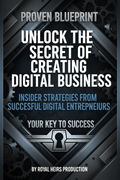 Unlock the Secret of Creating Digital Business